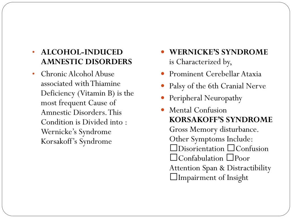 alcohol induced amnestic disorders chronic