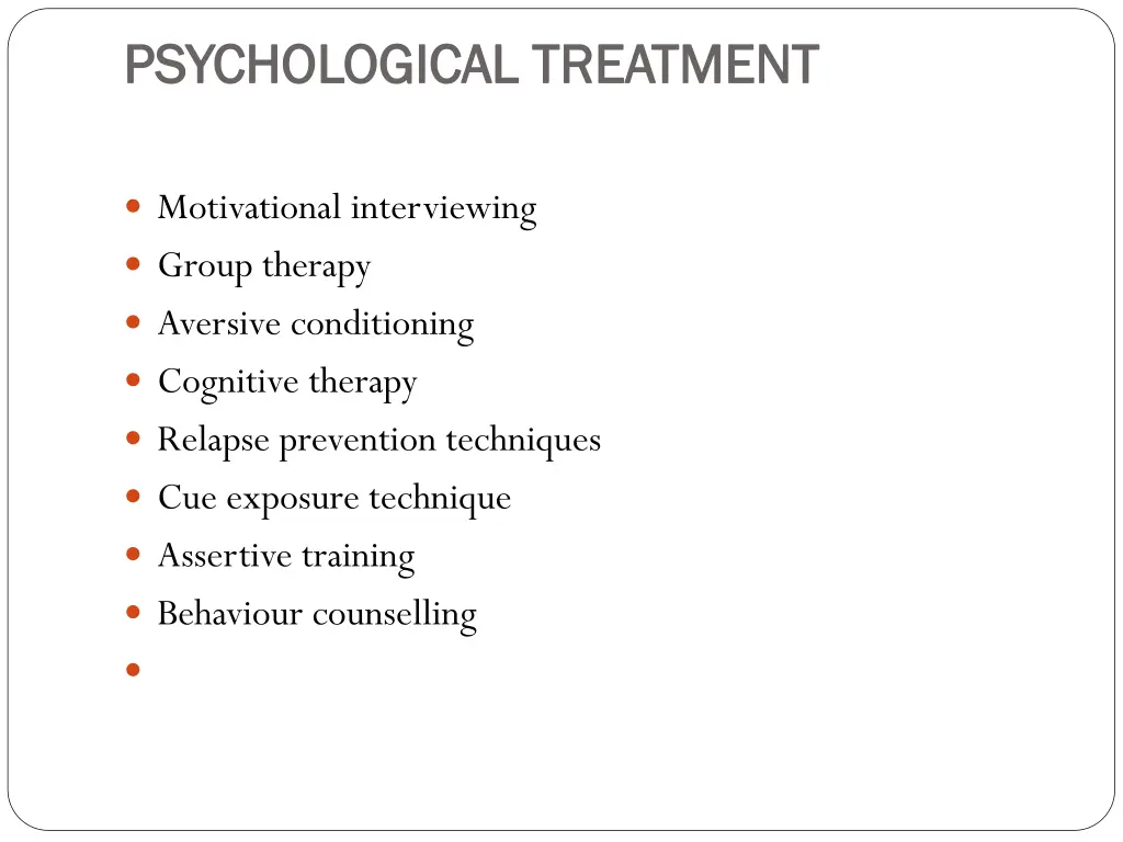 psychological treatment psychological treatment