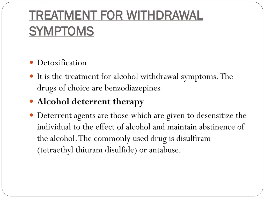 treatment for withdrawal treatment for withdrawal