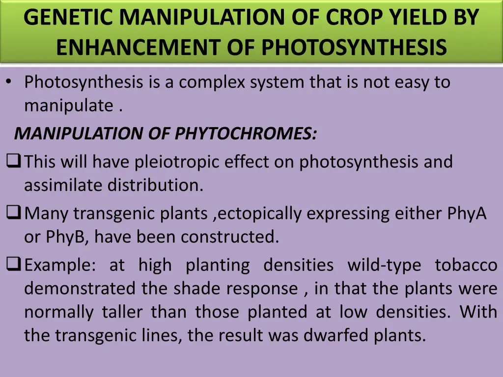 genetic manipulation of crop yield by enhancement