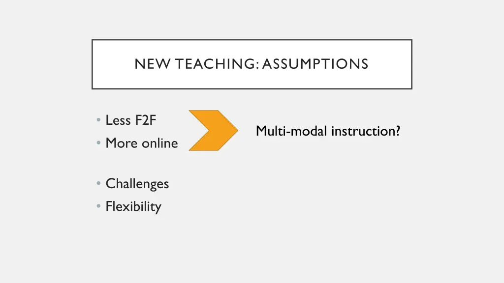 new teaching assumptions