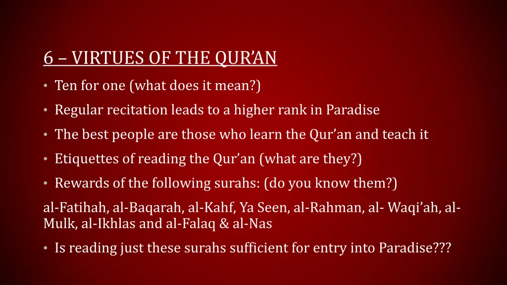 6 virtues of the qur an