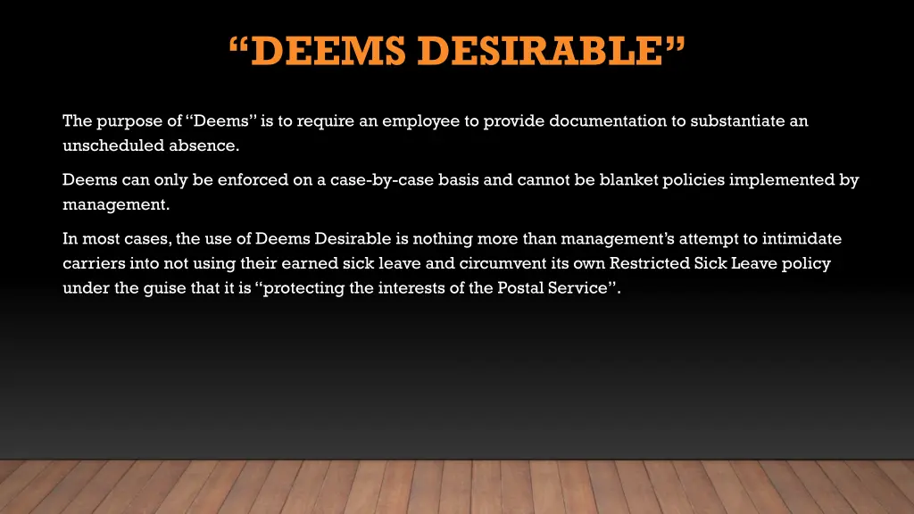 deems desirable