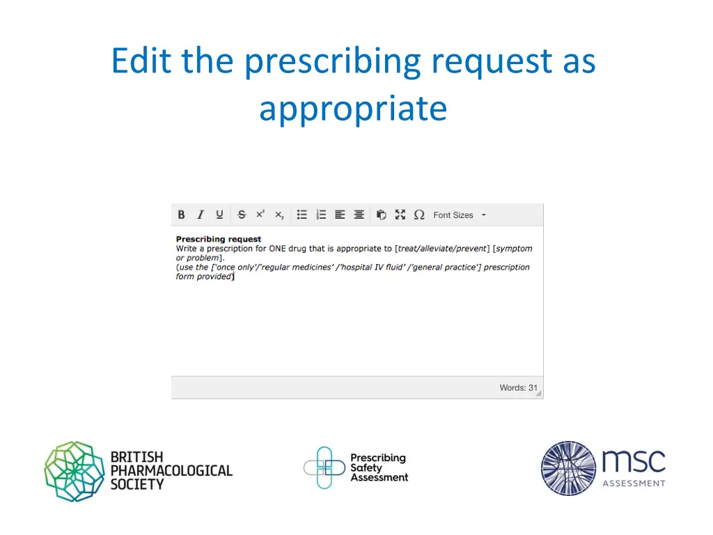 edit the prescribing request as appropriate