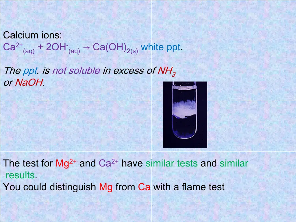 calcium ions ca 2 aq 2oh aq ca oh 2 s white ppt