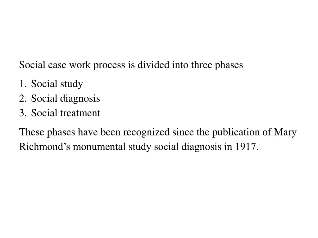 social case work process is divided into three