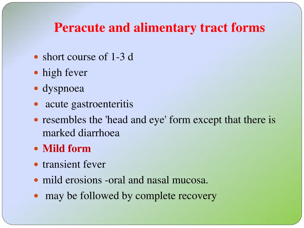 peracute and alimentary tract forms