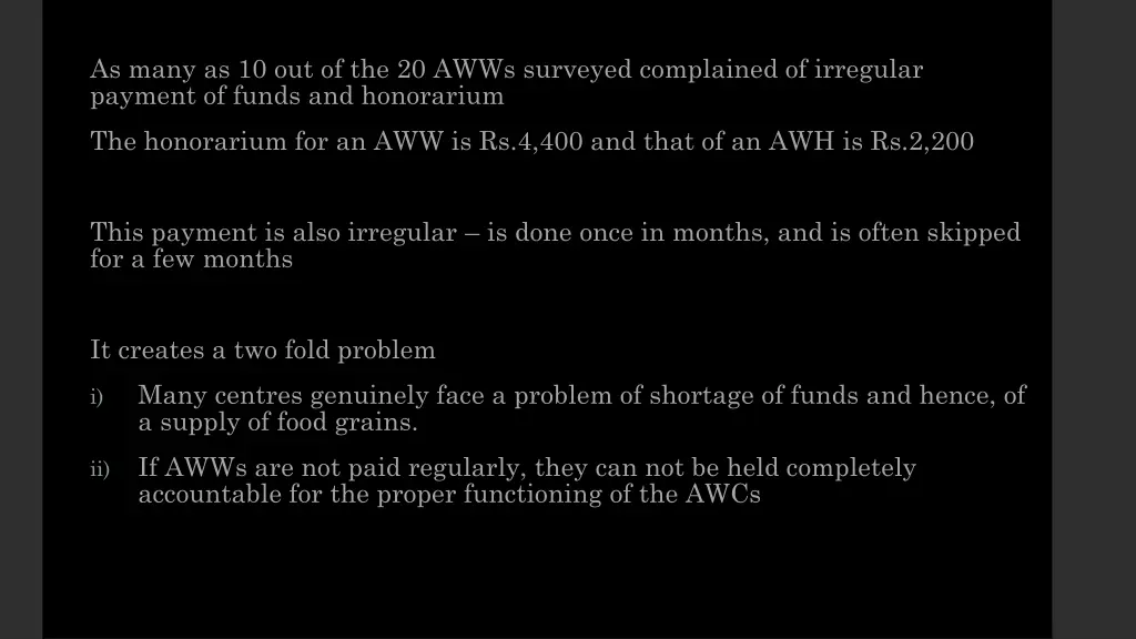 as many as 10 out of the 20 awws surveyed