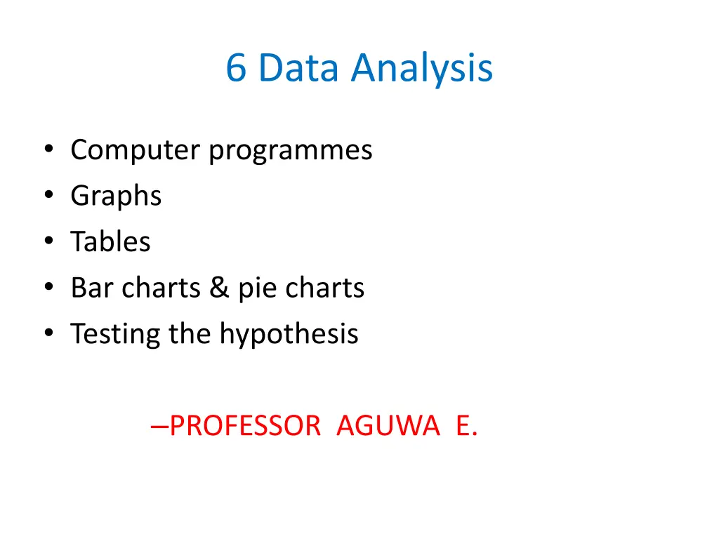 6 data analysis