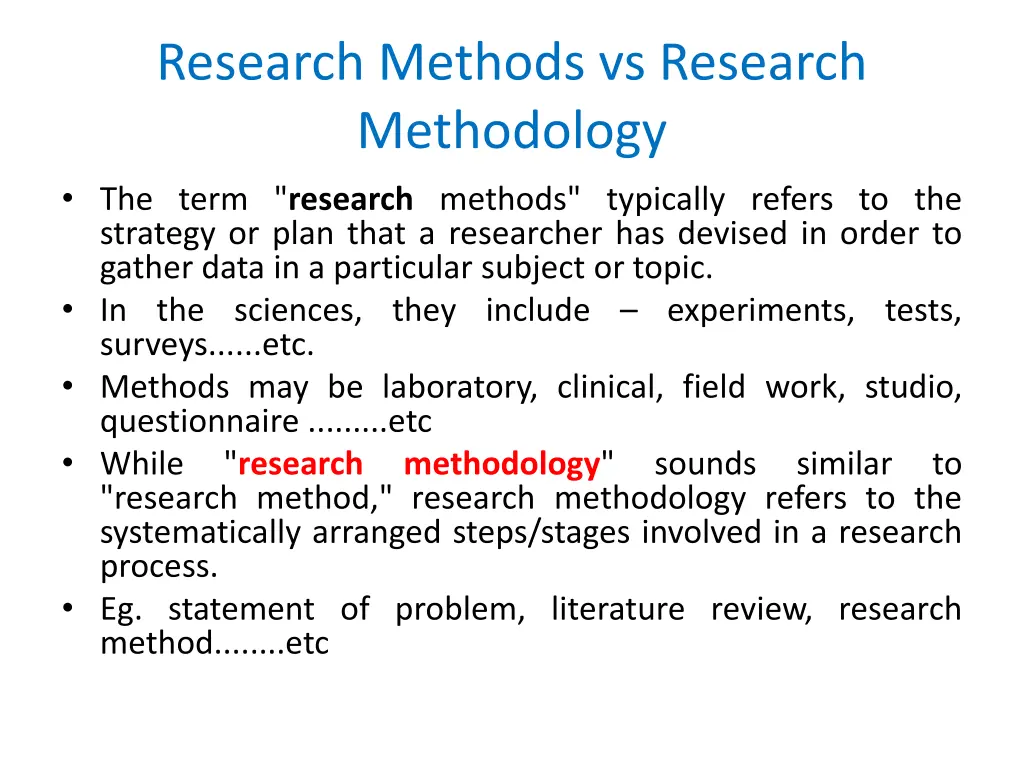 research methods vs research methodology the term