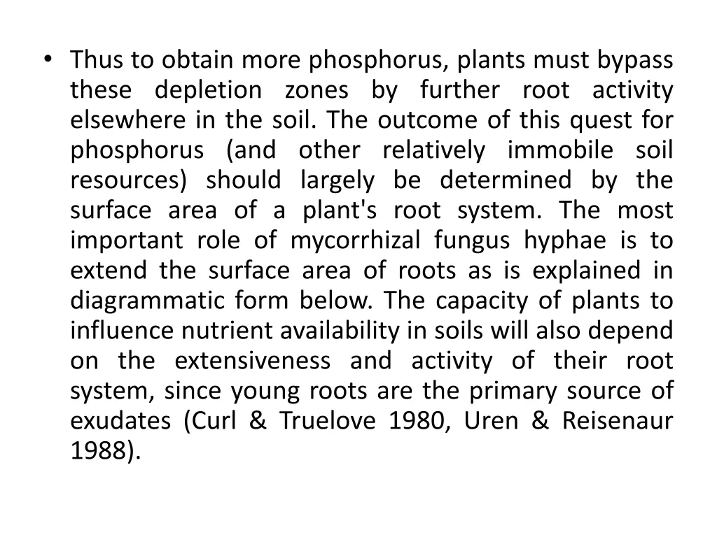 thus to obtain more phosphorus plants must bypass