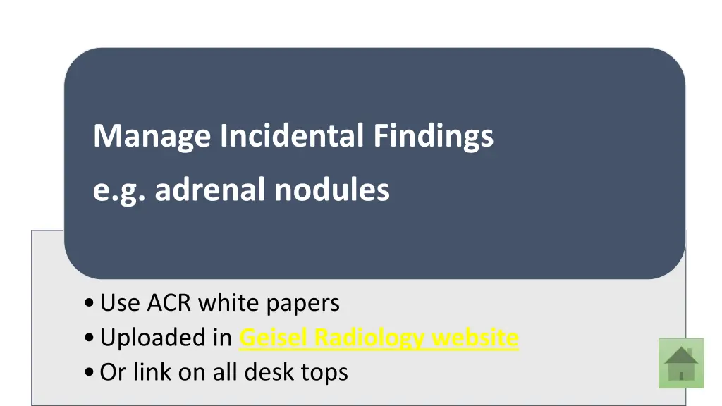 manage incidental findings