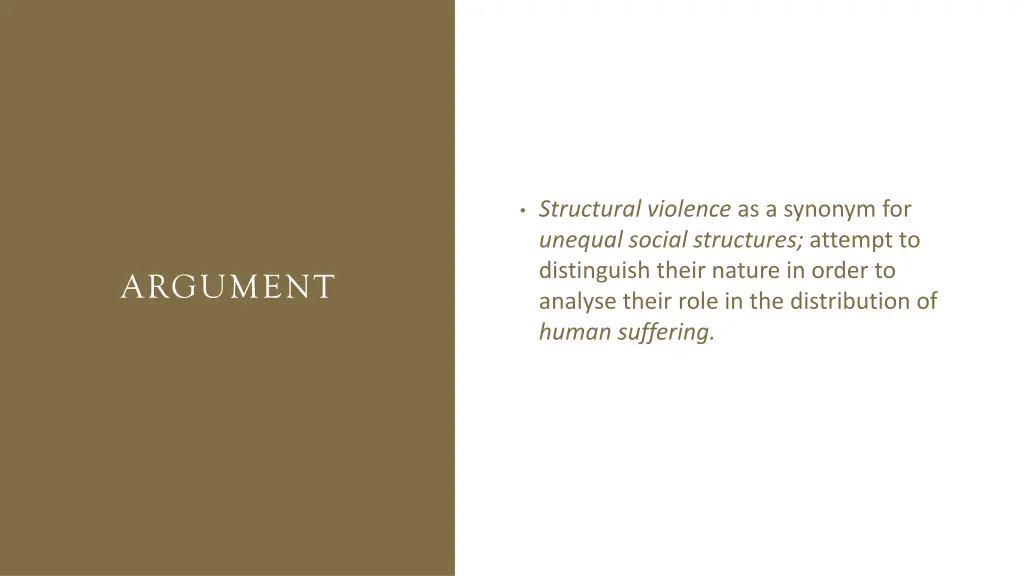 structural violence as a synonym for unequal