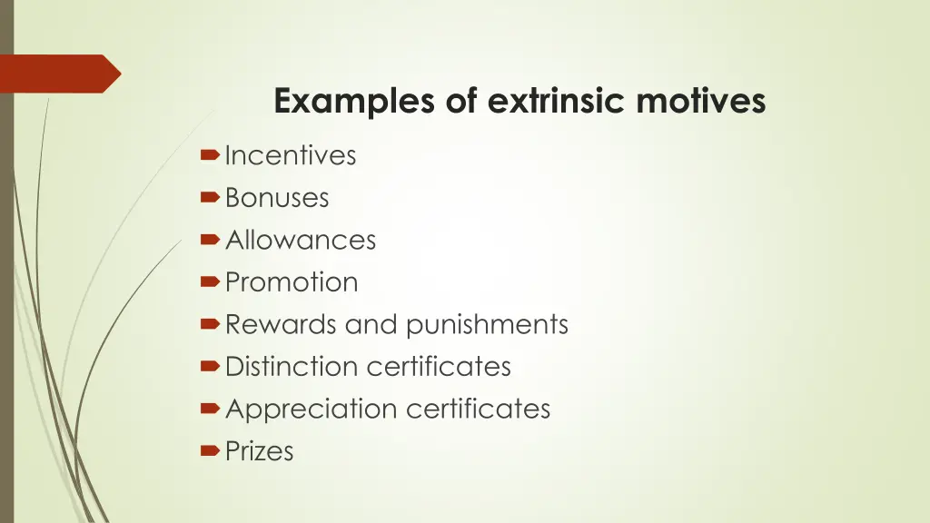 examples of extrinsic motives