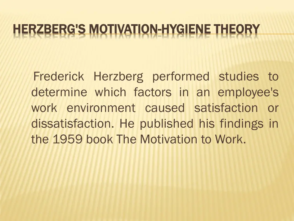 herzberg s motivation herzberg s motivation