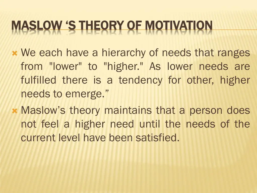 maslow s theory of motivation maslow s theory