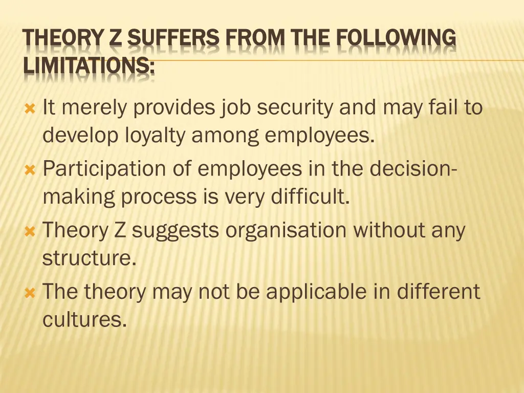 theory z suffers from the following theory