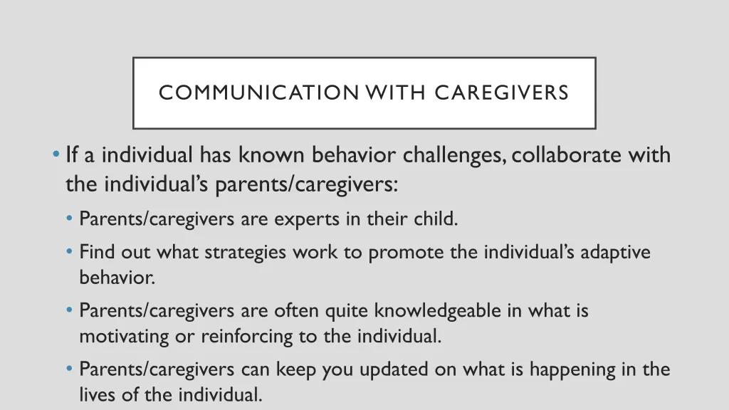 communication with caregivers