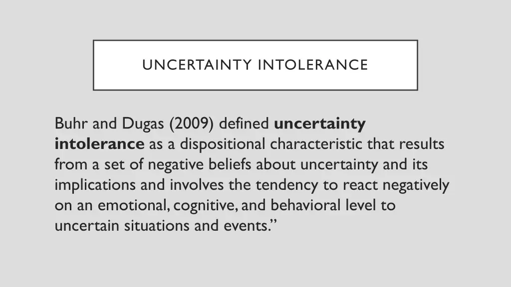 uncertainty intolerance 1