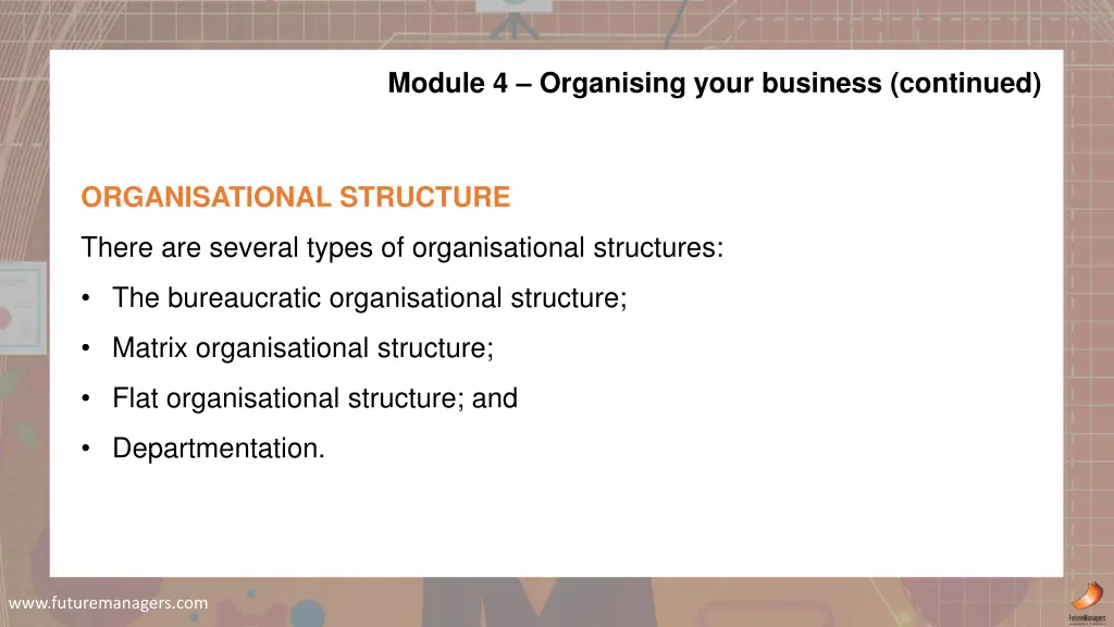 module 4 organising your business continued