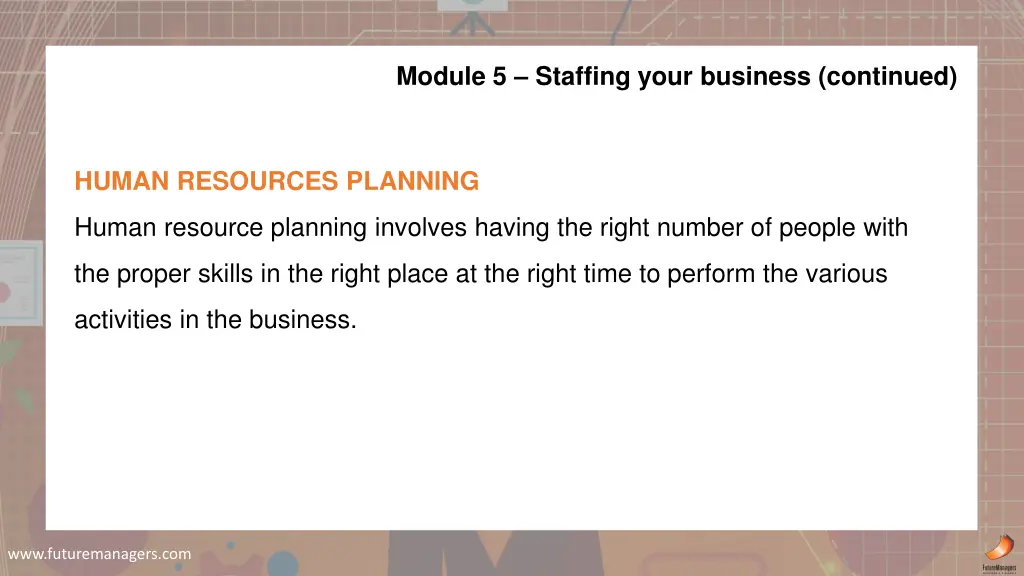 module 5 staffing your business continued