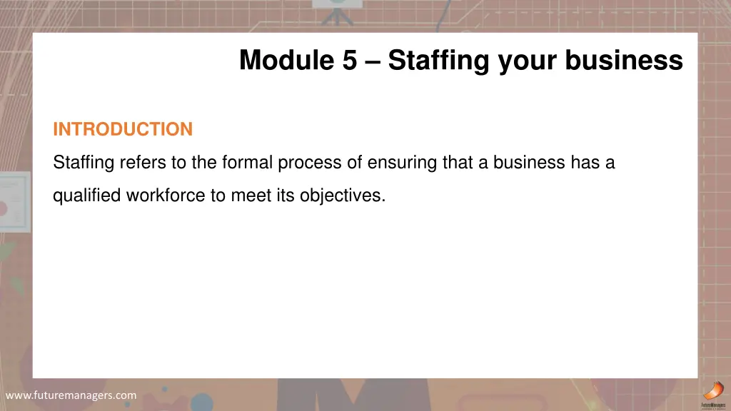 module 5 staffing your business