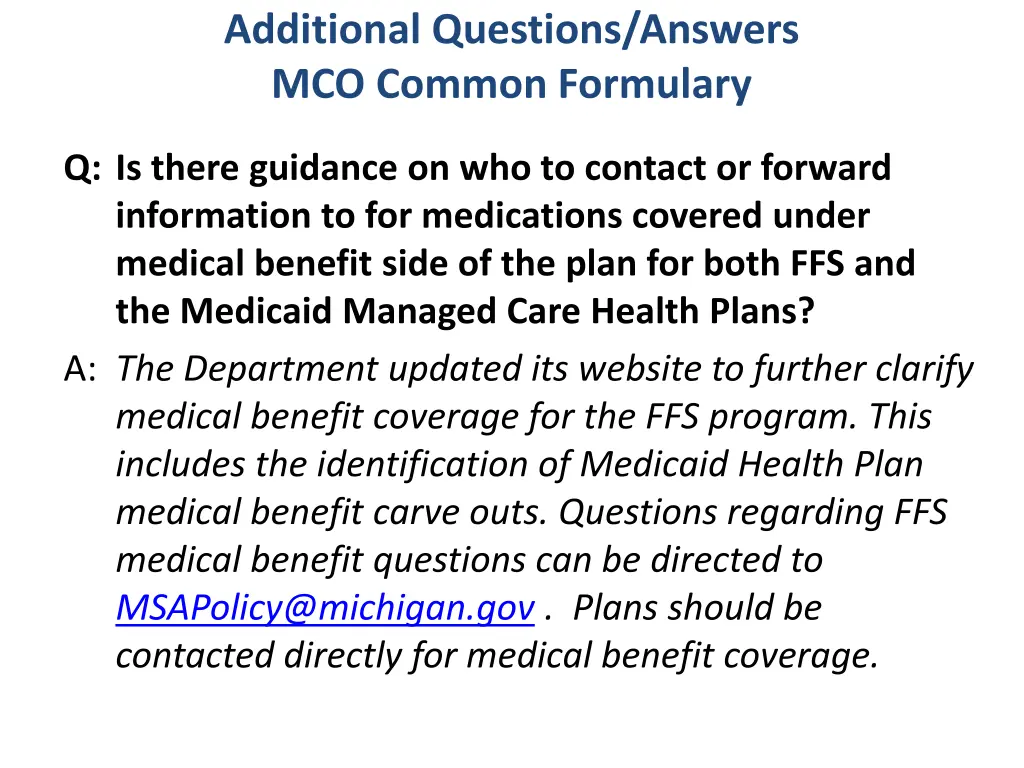 additional questions answers mco common formulary 5