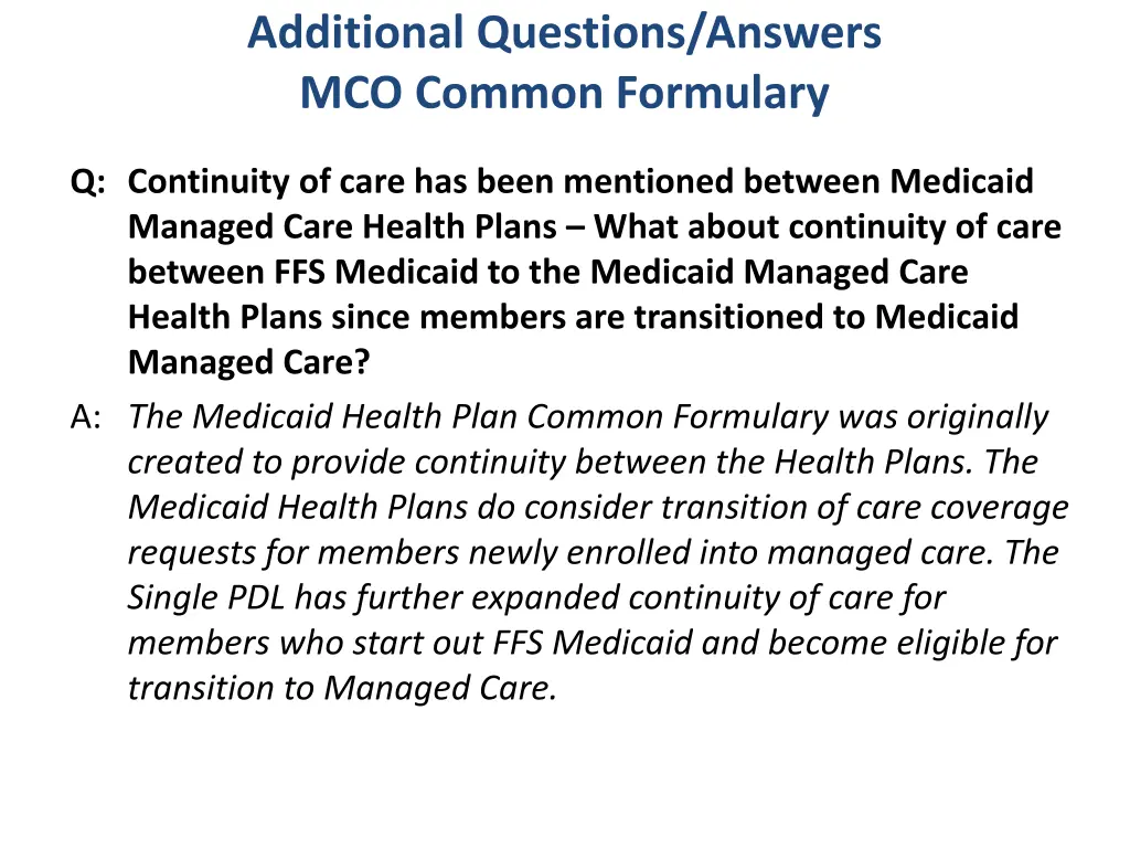 additional questions answers mco common formulary 6