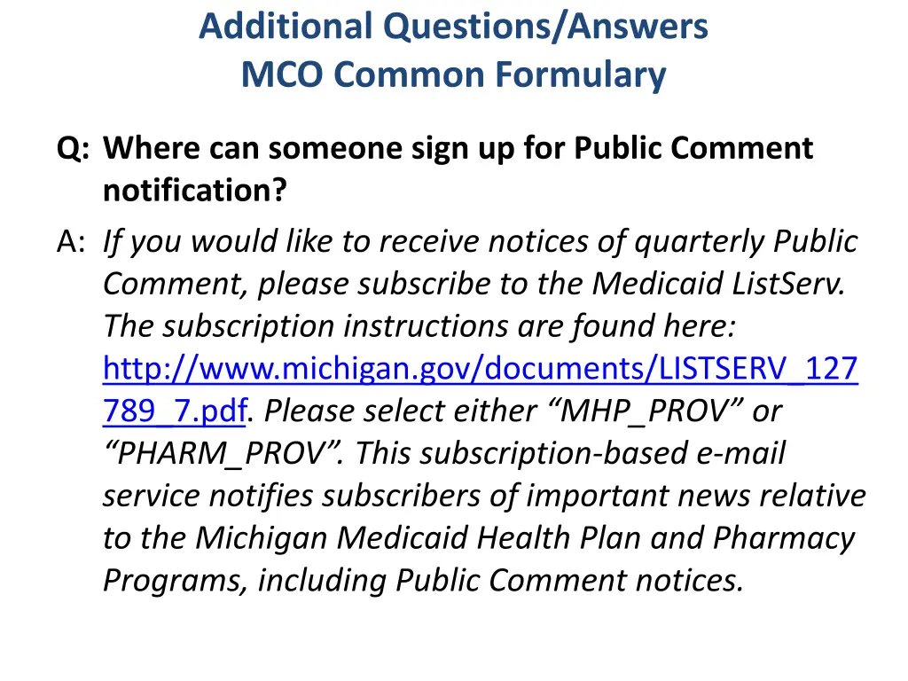 additional questions answers mco common formulary 7