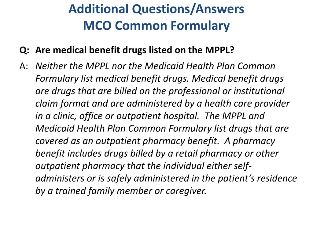 additional questions answers mco common formulary