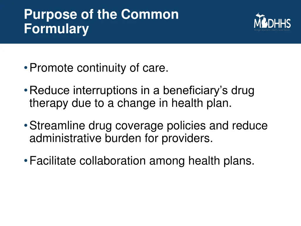 purpose of the common formulary