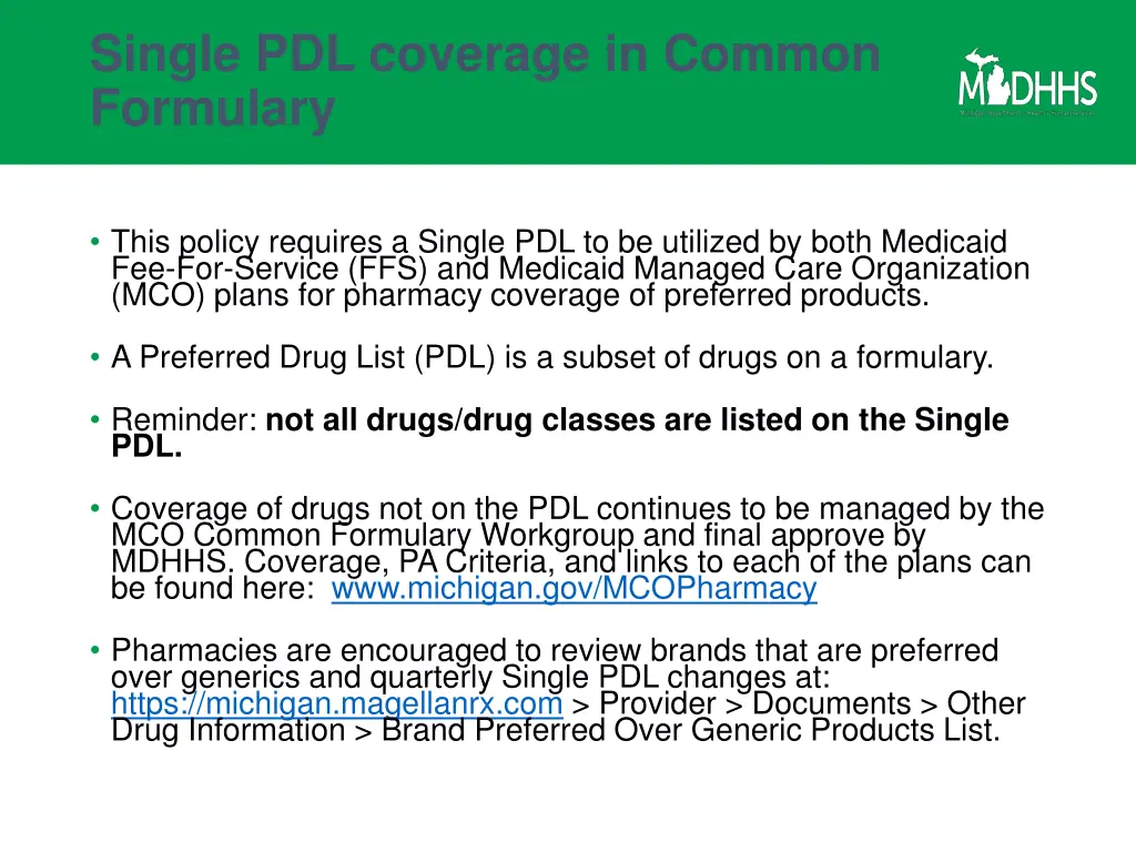 single pdl coverage in common formulary