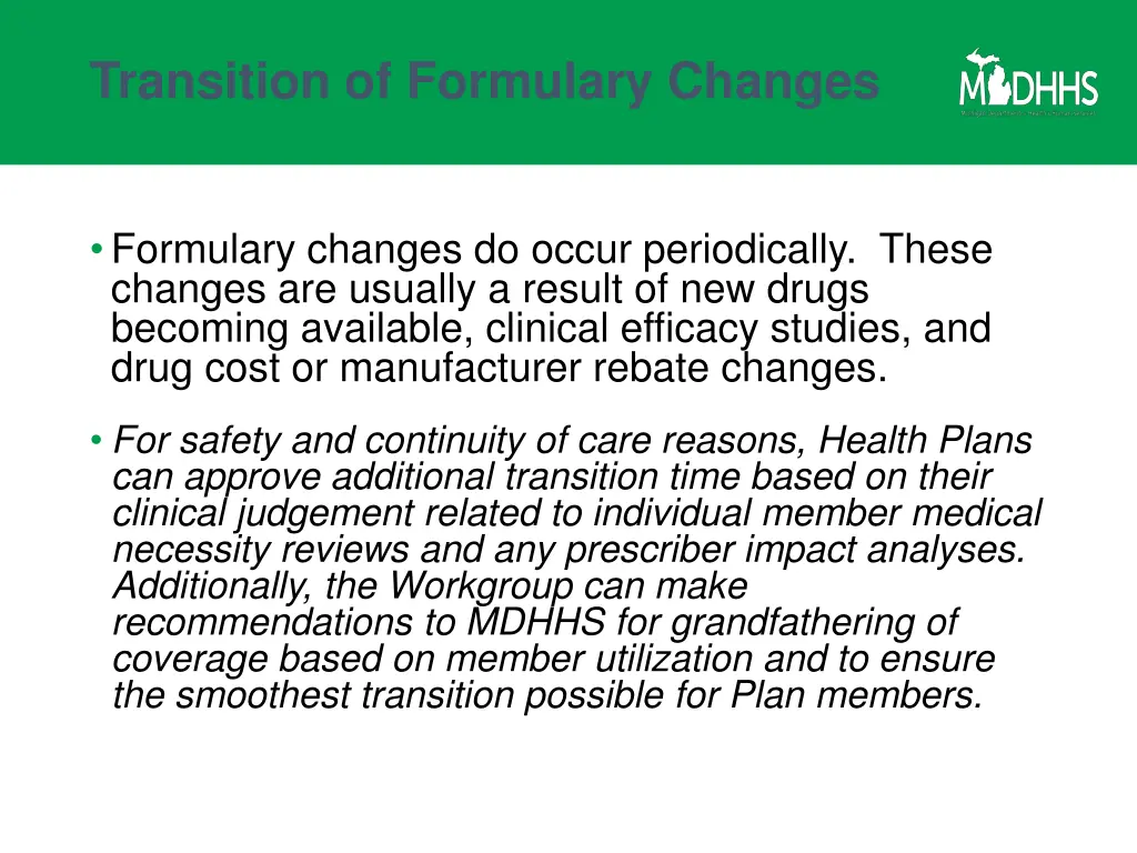 transition of formulary changes