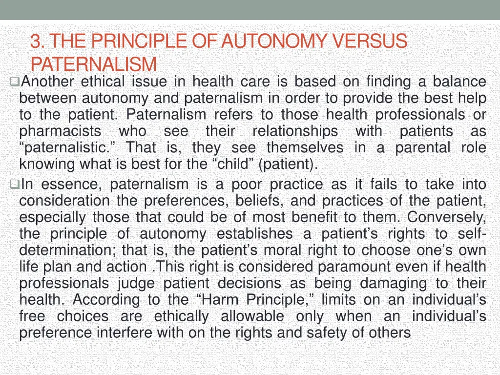 3 the principle of autonomy versus paternalism