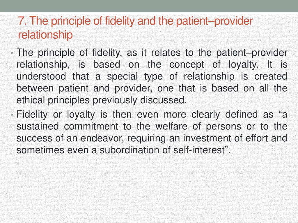 7 the principle of fidelity and the patient