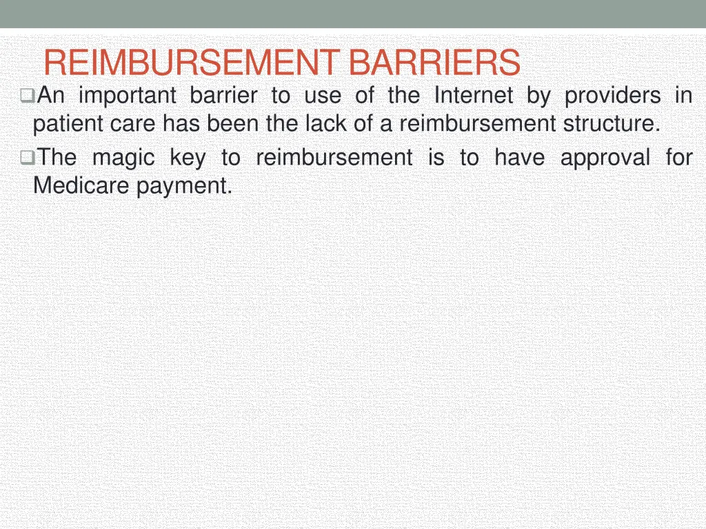 reimbursement barriers an important barrier