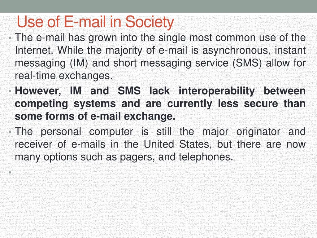 use of e mail in society the e mail has grown