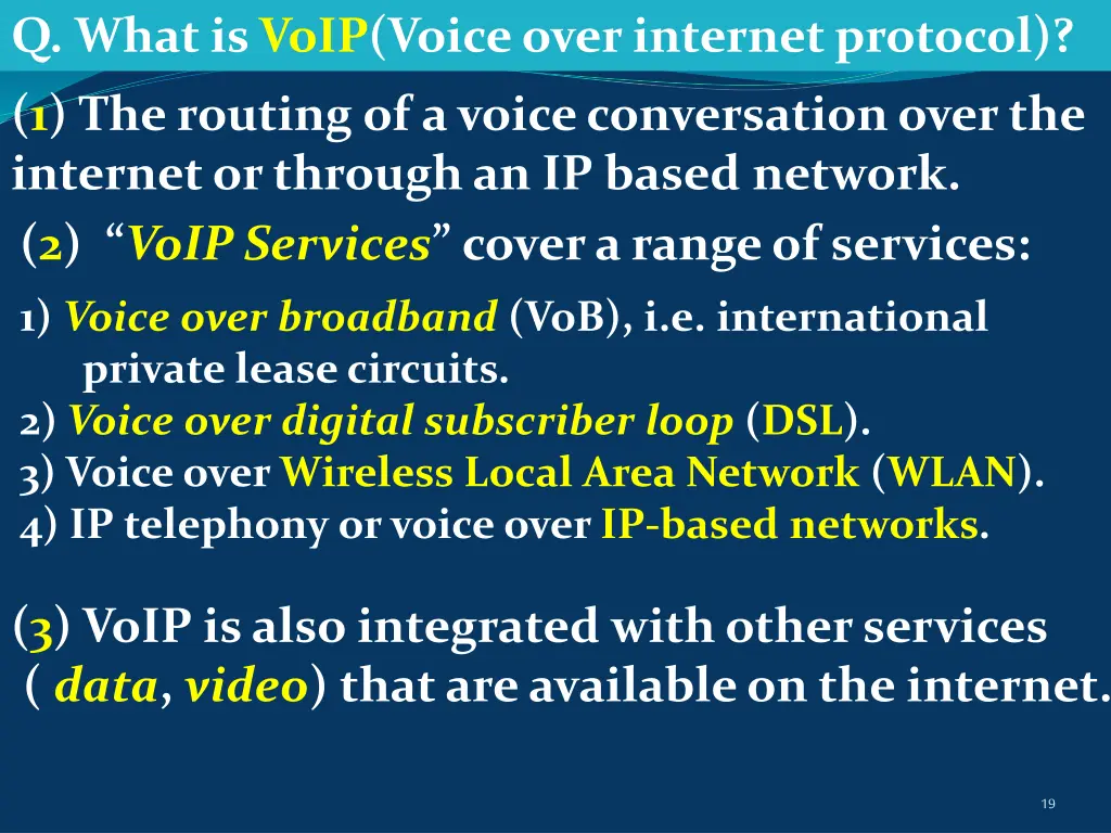 q what is voip voice over internet protocol