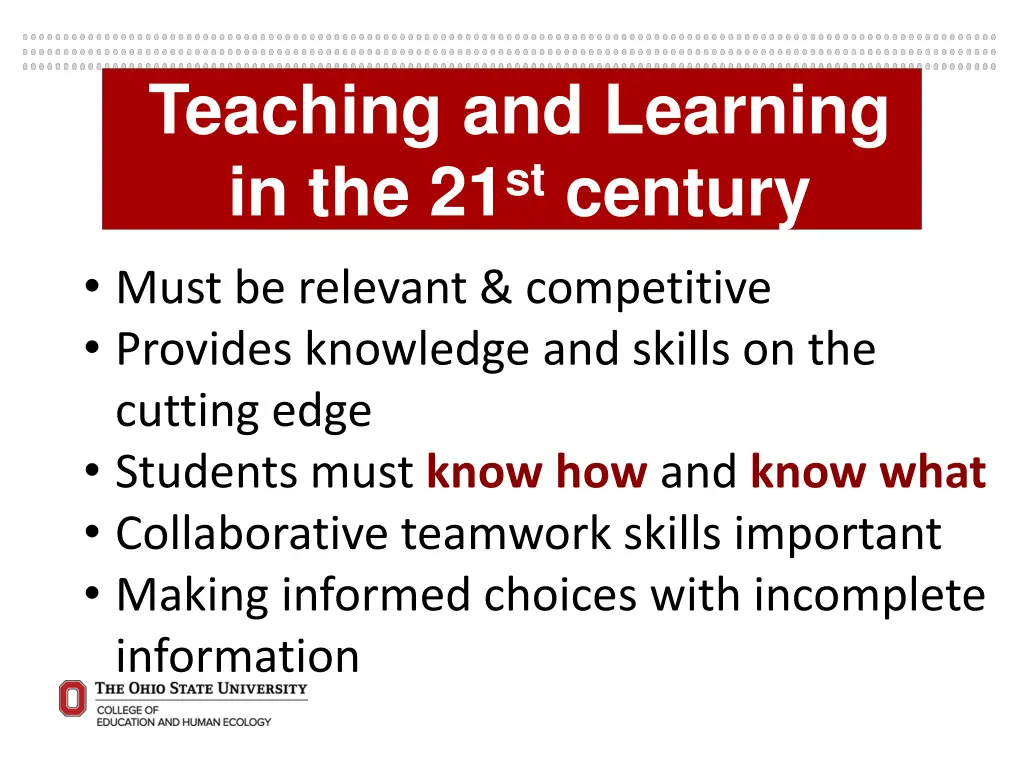 teaching and learning in the 21 st century must