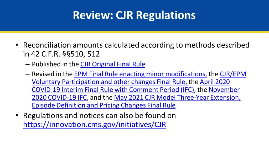 review cjr regulations