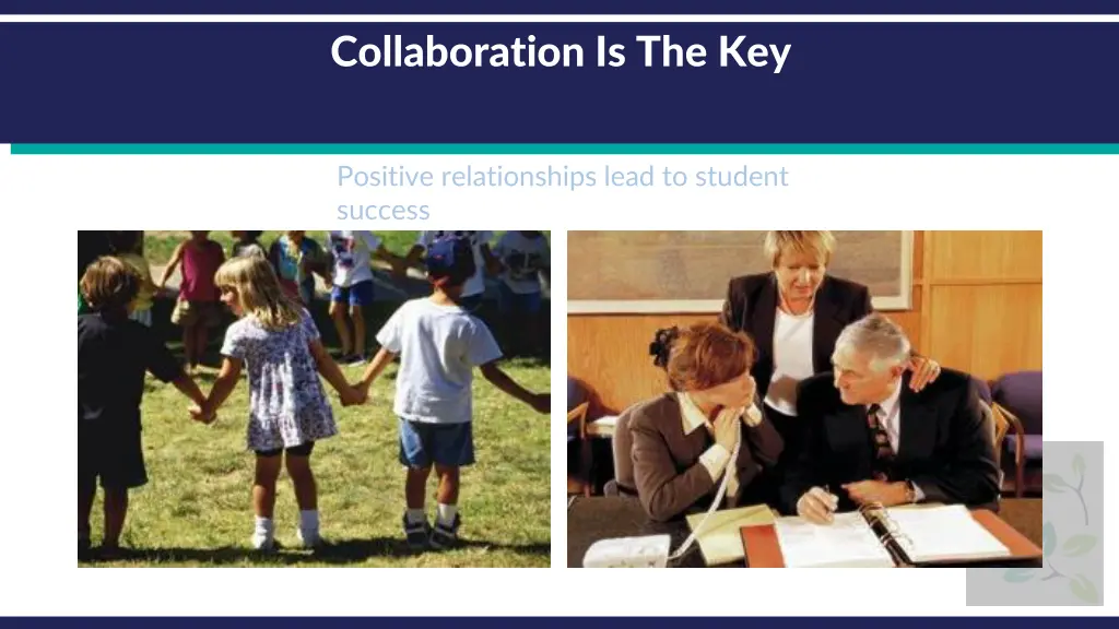 collaboration is the key