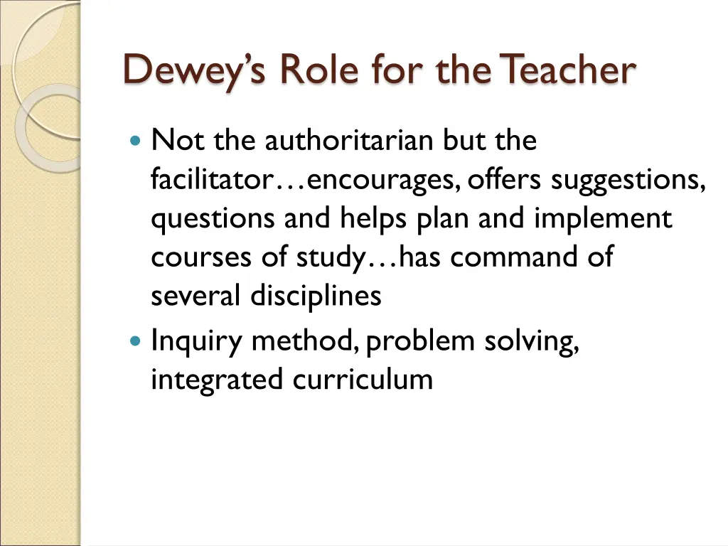 dewey s role for the teacher