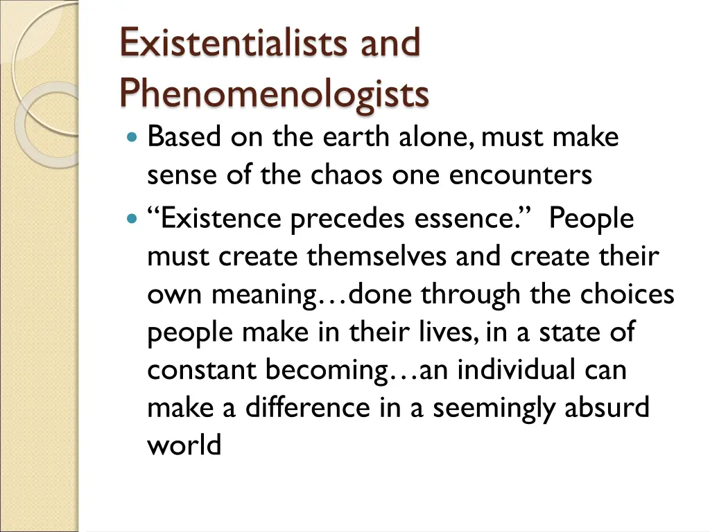 existentialists and phenomenologists based