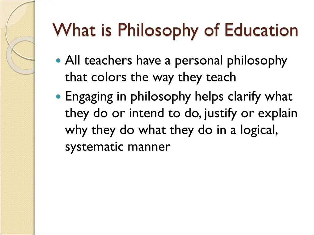 what is philosophy of education