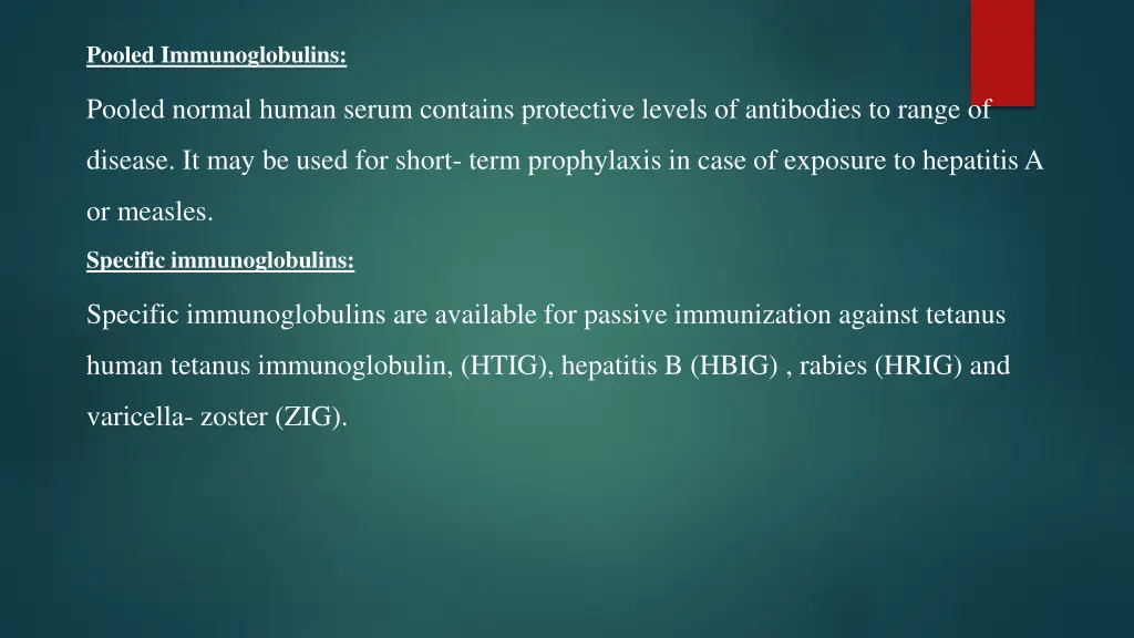 pooled immunoglobulins