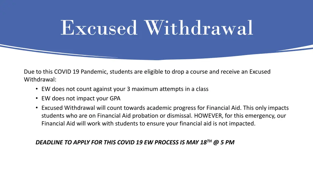 excused withdrawal