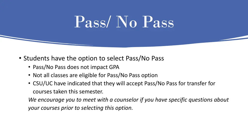 pass no pass