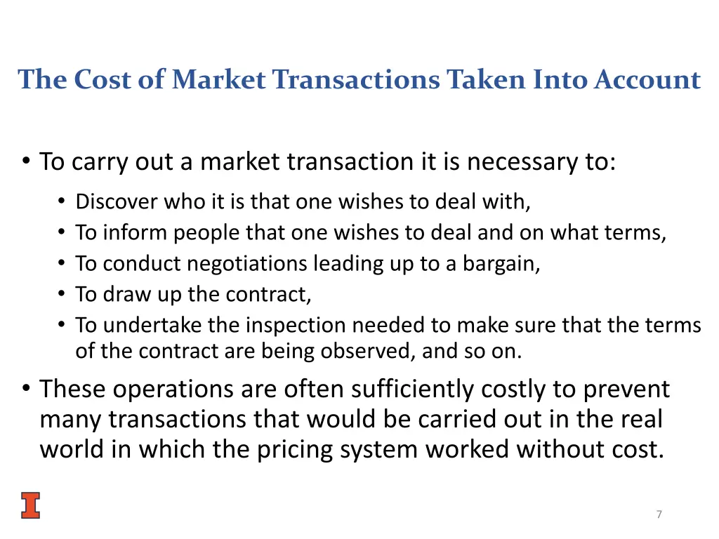 the cost of market transactions taken into account