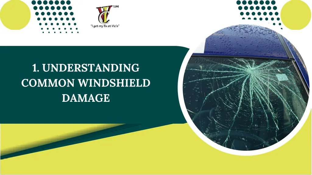 1 understanding common windshield damage