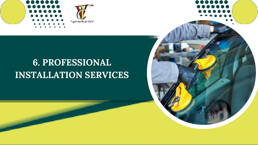 6 professional installation services